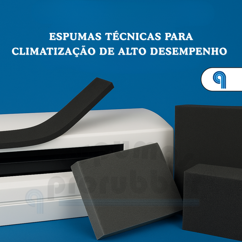 Espumas técnicas para climatização de alto desempenho